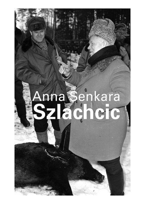 Anna Senkara. Szlachcic