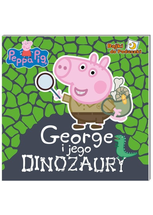 Peppa Pig. Bajki do poduszki George i jego..