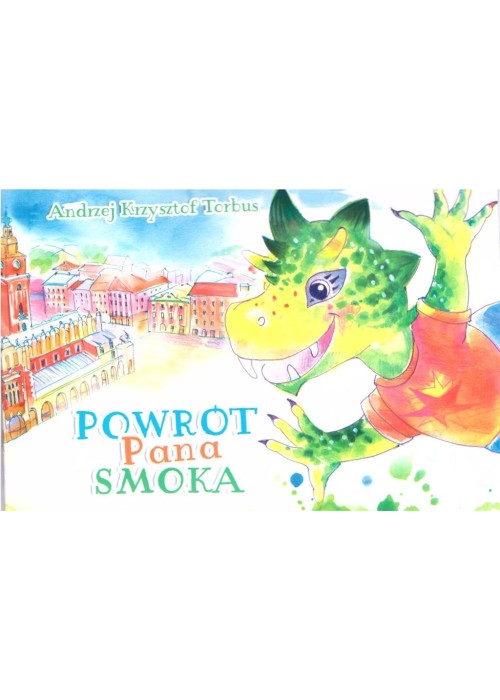 Powrót Pana Smoka Powrót Pana Smoka
