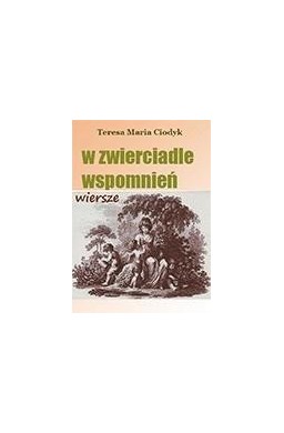 W zwierciadle wspomnień