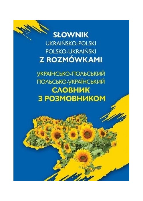 Słownik ukraińsko-polski, polsko-ukraiński...