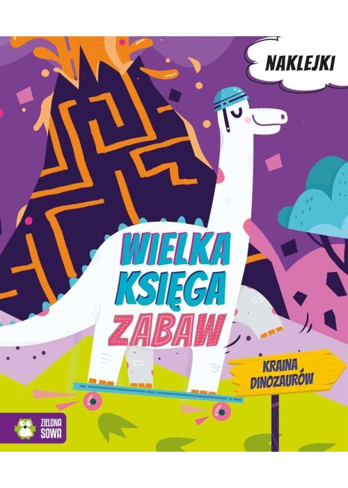 Wielka księga zabaw. Kraina dinozaurów