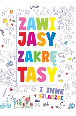 Zawijasy, zakrętasy i inne szlaczki