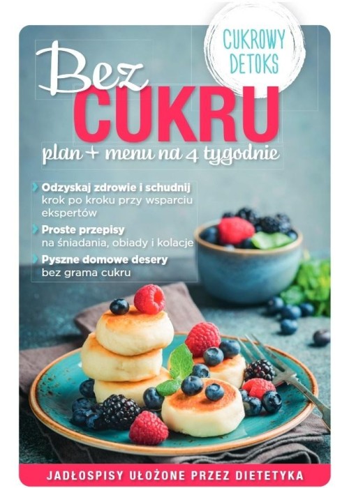 Bez cukru plan + menu na 4 tygodnie