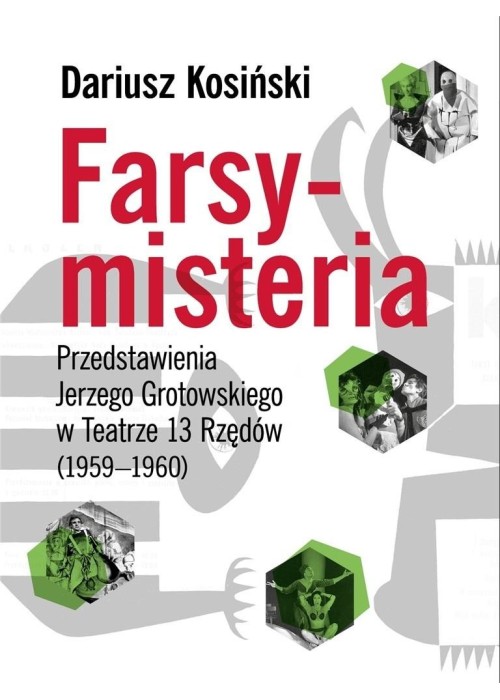 Farsy-misteria Przedstawienia Jerzego Grotowskiego