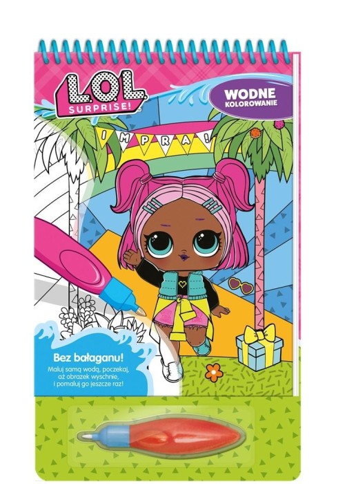 L.O.L. Surprise. Wodne kolorowanie. Impra
