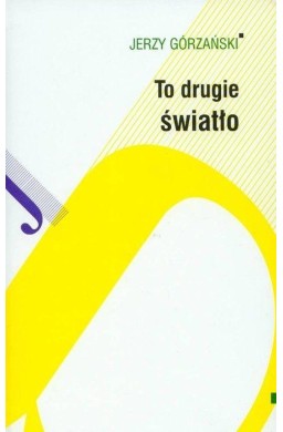 To drugie światło