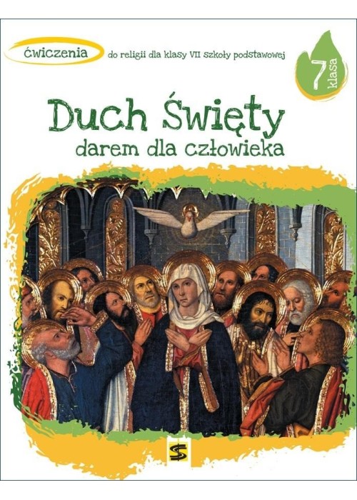 Religia SP 7 Duch Święty darem dla człowieka ćw.