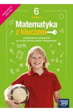 Matematyka SP 6 Mat. z kluczem Podr. cz.1 2022 NE