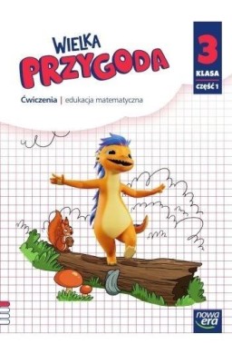 Wielka Przygoda SP 3 Matematyka ćw. cz.1 2022 NE