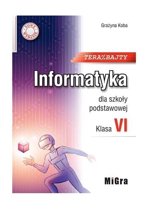 Informatyka SP 6 Teraz bajty w.2022 MIGRA