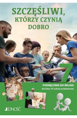 Religia SP 7 Szczęśliwi, którzy czynią dobro