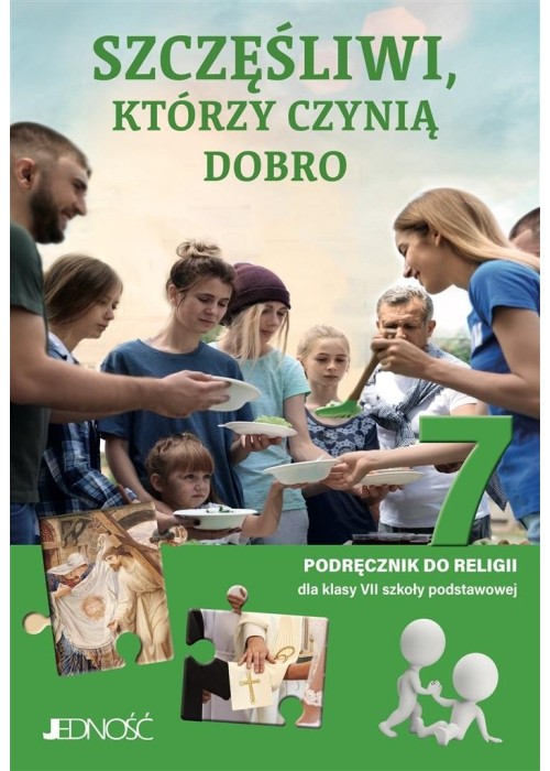 Religia SP 7 Szczęśliwi, którzy czynią dobro