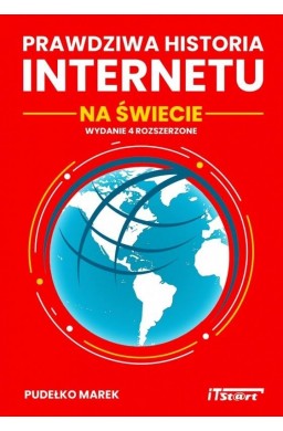 Prawdziwa historia Internetu na świecie