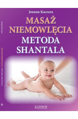 Masaż niemowlęcia metodą Shantala