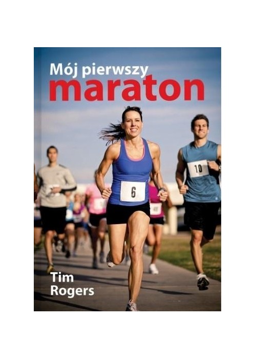 Mój pierwszy maraton