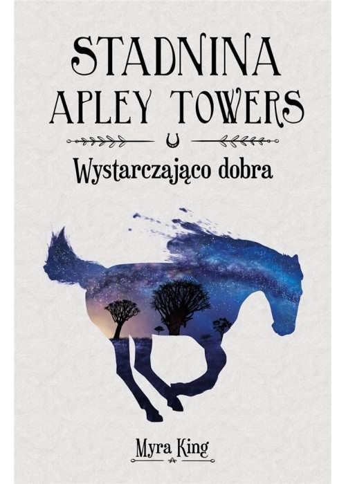 Stadnina Apley Towers T.6 Wystarczająco dobra