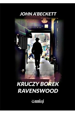 Kruczy Borek - Ravenswood