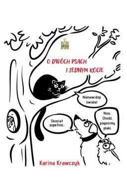 O dwóch psach i jednym kocie