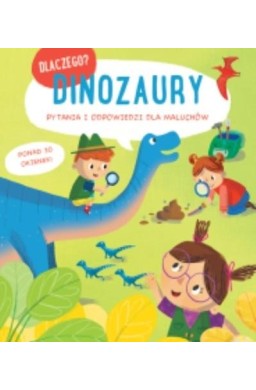 Dlaczego? Dinozaury