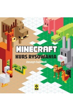 Minecraft. Kurs rysowania. Zeszyt ćwiczeń