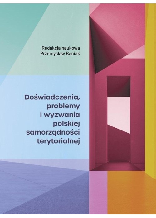 Doświadczenia, problemy i wyzwania polskiej..