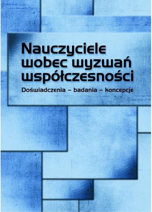 Nauczyciele wobec wyzwań współczesności