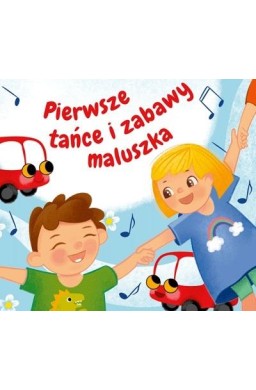 Pierwsze tańce i zabawy maluszka CD