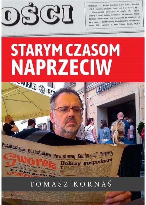 Starym czasom naprzeciw