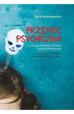 Przemoc psychiczna w relacjach między uczniami...