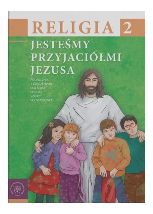 Religia SP 2 podr Jesteśmy przyjaciółmi Jezusa