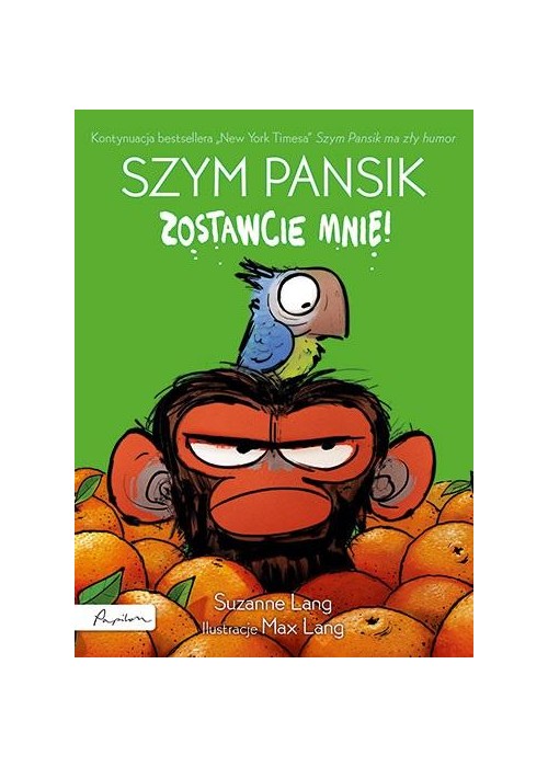 Szym Pansik. Zostawcie mnie!