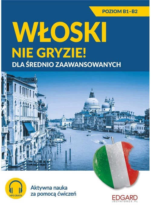 Włoski nie gryzie! Dla średnio zaawansowanych