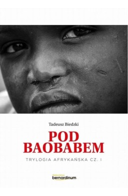 Trylogia Afrykańska T.1 Pod Baobaem w.2
