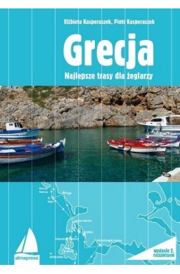 Grecja. Najlepsze trasy dla żeglarzy w.2
