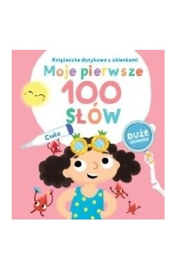 Moje pierwsze 100 słów. Ciało