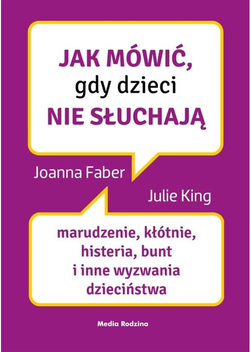 Jak mówić, gdy dzieci nie słuchają