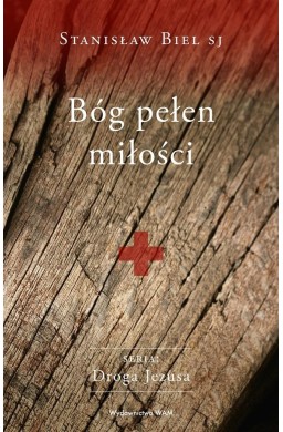 Bóg pełen miłości