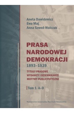 Prasa Narodowej Demokracji 1893-1939