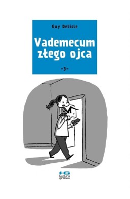 Vademecum złego ojca cz. 3