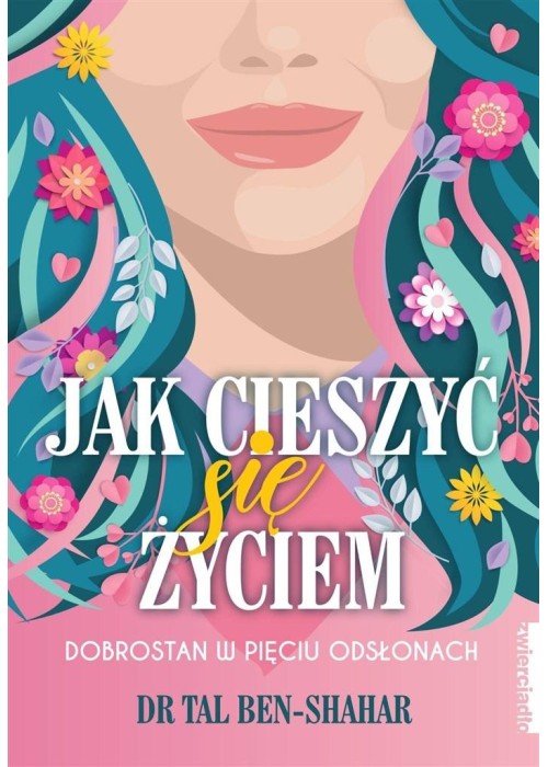 Jak cieszyć się życiem