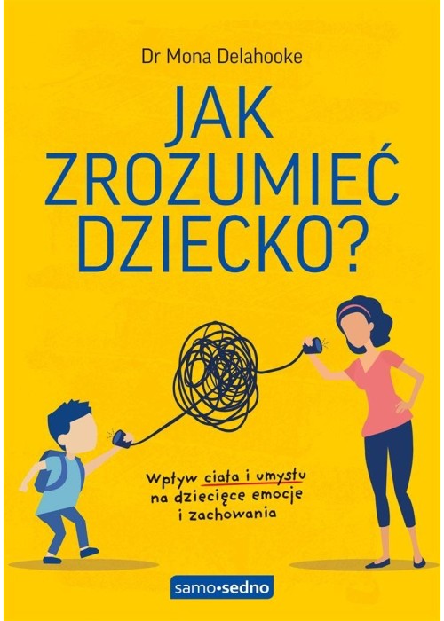 Jak zrozumieć dziecko?