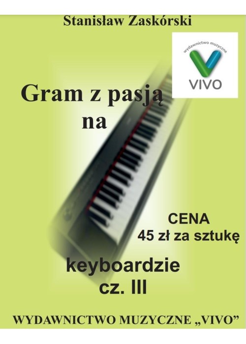 Gram z pasją na keyboardzie cz.3