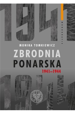 Zbrodnia ponarska 1941-1944