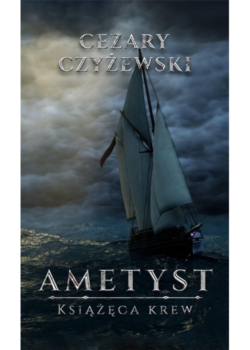 Ametyst. Książęca krew