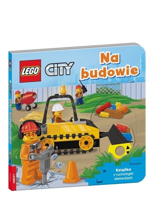 LEGO City. Na budowie LEGO City. Na budowie