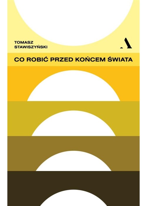 Co robić przed końcem świata