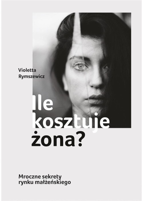 Ile kosztuje żona?
