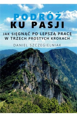 Podróż ku pasji