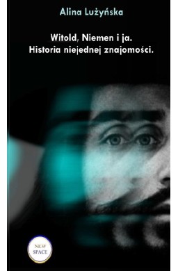 Witold, Niemen i ja. Historia niejednej znajomości